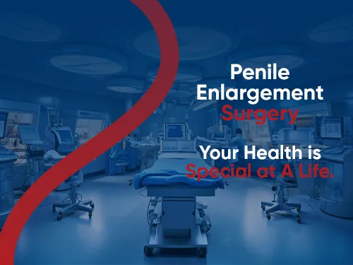 Penile Enlargement Surgery